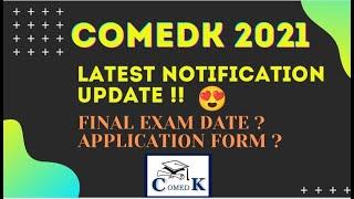 Comedk Exam 2021 Update | Comedk Exam New Date