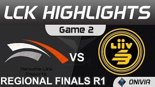 HLE vs LSB Highlights Game 2 LCK Regional Finals 2021 Hanwha Life Esports vs Liiv SANDBOX by Onivi