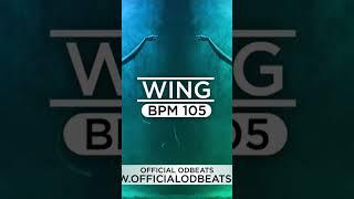 Fire beats from officialodbeats -wing bpm 105