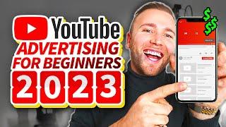 Youtube Ads Tutorial 2023 - How to Run Youtube Ads (Youtube Advertising)