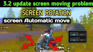 3.2 update screen moving problem /bgmi pubg screen shaking/ how to fix screen moving problem