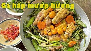 MƯỚP HƯƠNG hấp với THỊT GÀ, mùi thơm bay khắp gần xa bắt thèm| Đặc sản miền sông nước