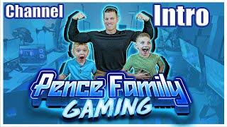 Pence Family Gaming Channel Intro and Tour