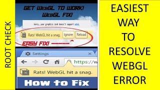 WEBGL CHROME ERROR||webgl google chrome error||by #rootcheck