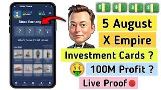 x empire 5 august investment fund | musk empire daily combo today | stock exchange combo cards