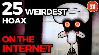 25 Weirdest Hoaxes On The Internet