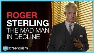 Mad Men: Roger Sterling, The Mad Man in Decline