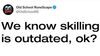 Skilling is absolutely useless in OSRS