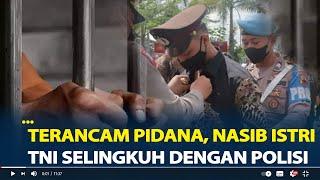 Terancam Pidana, Nasib Istri TNI Selingkuh dengan Polisi di Purworejo