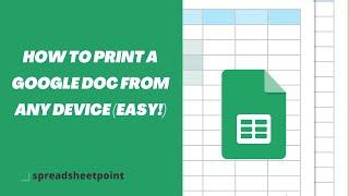 How to Print a Google Doc from ANY Device (Easy!)