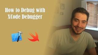 How to Debug using Xcode Debugger