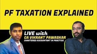 PF Taxation Explained  | Webinar | #BizWiser