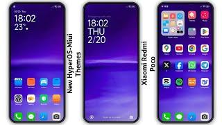 3 New HyperOS-MIUI Themes for Xiaomi,Redmi,Poco | 3 Best HyperOS-MIUI Themes