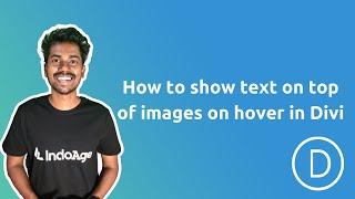 How to show text on top of images module on hover in Divi