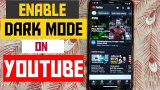 ENABLE DARK MODE ON YOUTUBE APP || HOW TO ENABLE DARK THEME ON YOUTUBE IN ANY ANDROID 