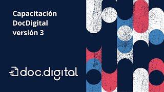 Capacitación DocDigital versión 3