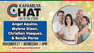 Angel Aquino, Christian Vasquez, Mylene Dizon, & Benjie Paras | Kapamilya Chat