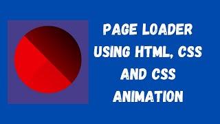 Page Loader Using HTML, CSS and CSS Animation | NSCODE