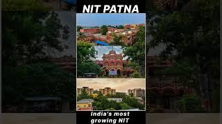 NIT Patna India's most growing NIT  | #shortsfeed #jeemains #status #shorts