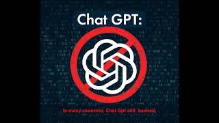 Chat Gpt Basic Knowledge and How to use in Blocked Countries - Solved !!!