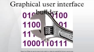 Graphical user interface builder