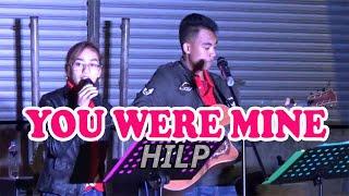 YOU WERE MINE - Erelle & Karl | HILP- Heart of Ibaloi Loal Performers | Ampucao Itogon Benguet