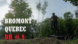 Bromont MTB Park - DH # 9