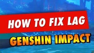 How to fix lag/Fps drop in genshin impact on 4gb ram PC