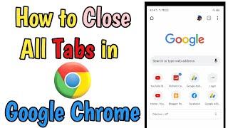 How to Close All Tabs in Google Chrome
