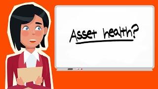 What asset management software tells you about asset health (in 30 seconds!)