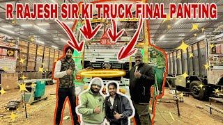 R RAJESH SIR KI TRUCK KA FINAL PANTING WORK @RRajeshVlogs @RRajeshVlogs ​@gilltruckbody