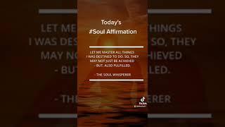 #MasterYourDestiny - Today's Soul message from the Soul Whisperer! #shorts