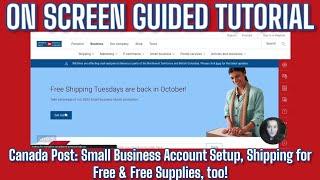 Canada Post: Small Business Account Setup, Shipping for Free & Free Supplies, too!