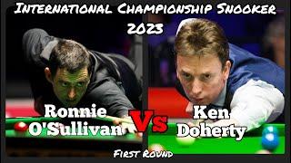 Ronnie O'Sullivan vs Ken Doherty - Internacional Championship Snooker 2023 - First Round