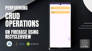 Android Firebase CRUD Operations with RecyclerView | Step-by-Step Tutorial