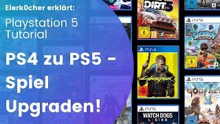 PS4 zu PS5: Game Upgraden und Version erkennen | Playstation 5 Tutorial |