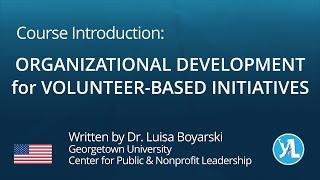 Introduction Module: Organizational Development for Volunteer-Based Initiatives Course