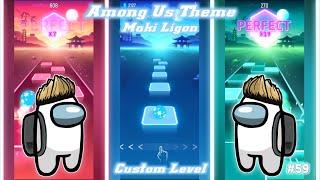 Among Us Theme (Maki Ligon) | Tiles Hop 'Custom Level' | Beastsentry