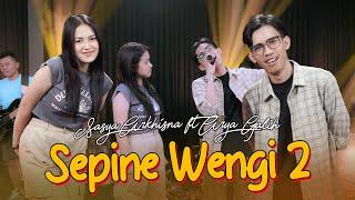 SEPINE WENGI 2 - SASYA ARKHISNA FT ARYA GALIH (Official Music Live)