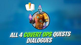 All 4 Covert Ops Quests Dialogues in Fortnite Chapter 3 Season 2