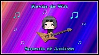 Instrumental Music - Sounds of Autism - by Kevin de Wit