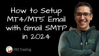  MT4 Email Alerts Setup with Gmail in 2024 | Gmail SMTP on MT4/MT5 