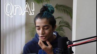 answering fans questions! (QnA)