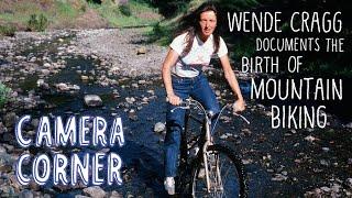 FULL FILM RELEASE Camera Corner: Wende Cragg Documents the Birth of Mountain Biking