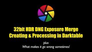 Darktable Create HDR Merge 32bit Processing - Avoid Noise in Recovered Shadows without Ai Denoise