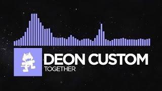 [Future Bass] - Deon Custom - Together [Monstercat Release]