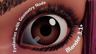 Eyelashes with the help of Geometry Node | Blender 3.1+ | Video Demo | Free download