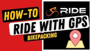 I USE RIDE WITH GPS HOWTO FOR BEGINNERS BIKEPACKING WILD CAMPING ROUTE PLANNING WITH RIDE WITH GPS