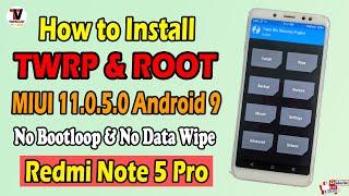 Install TWRP & ROOT on Redmi Note 5 Pro MIUI 11.0.5.0 Android 9 | No Data Wipe | 100% Safe Method |