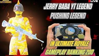 ULTIMATE ROYALE 240 RANIKING | ROAD TO LEGEND TITLE | PUBG MOBILE BEST STREAM WITH JERRY BABA LIVE